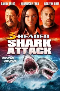 L'attaque du requin à 3 têtes
